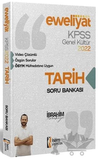 2022 KPSS Evveliyat Lisans Genel Kültür Tarih Video Çözümlü Soru Bankası