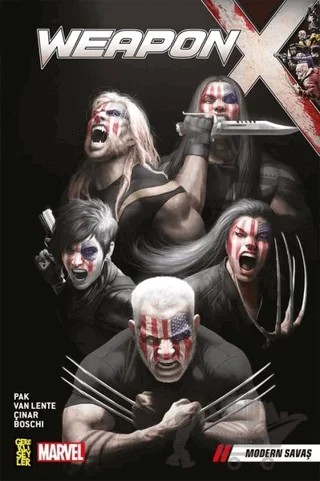 Weapon X 3 : Modern Savaş – Greg Pak – Gerekli Şeyler Yayıncılık kitap kapağı