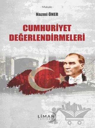 1923'ten 2008'e Cumhuriyet Değerlendirmeleri