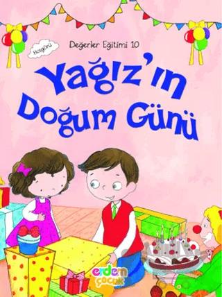 Değerler Eğitimi 10 - Yağız'ın Doğum Günü