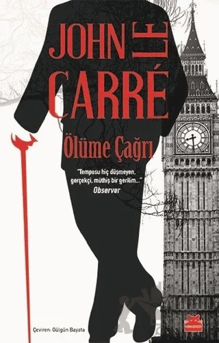 Ölüme Çağrı – John Le Carre – Kırmızı Kedi Yayınevi kitap kapağı