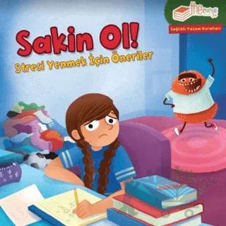 Sakin Ol! - Stresi Yenmek için Öneriler