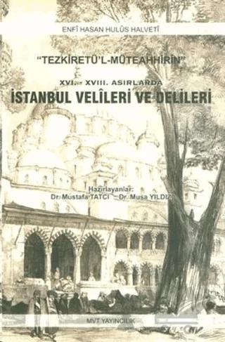 16. ve 18. Asırlarda İstanbul Velileri ve Delileri