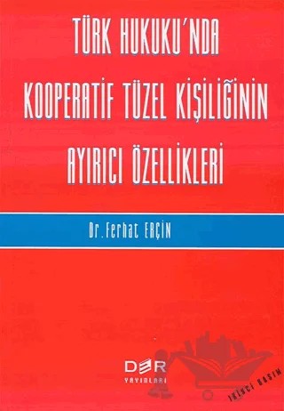 Türk Hukukunda Kooperatif Tüzel Kişiliğinin Ayırıcı Özellikleri – Ferhat Erçin – Der Yayınları kitap kapağı