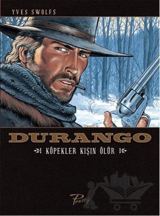 Durango 1: Köpekler Kışın Ölür