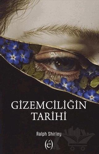 Gizemciliğin Tarihi