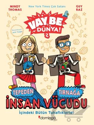 Vay Be Dünya! 2 - Tepeden Tırnağa İnsan Vücudu