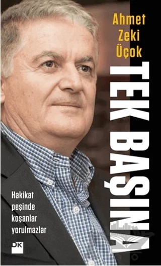 Tek Başına – Ahmet Zeki Üçok – Doğan Kitap kitap kapağı
