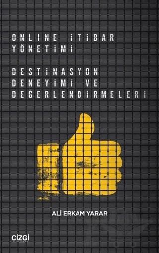 Online İtibar Yönetimi - Destinasyon Deneyimi ve Değerlendirmeleri