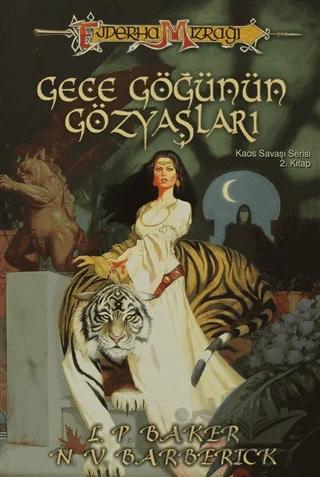 Gece Göğünün Gözyaşları Kaos Savaşı Serisi - 2 Ejderha Mızrağı