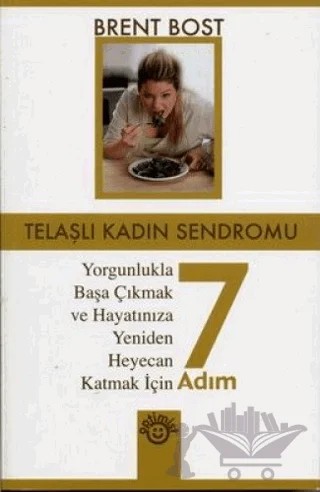 Telaşlı Kadın Sendromu – Brent Bost – Optimist Kitap kitap kapağı