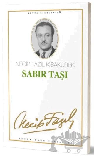 Sabır Taşı : 42 - Necip Fazıl Bütün Eserleri