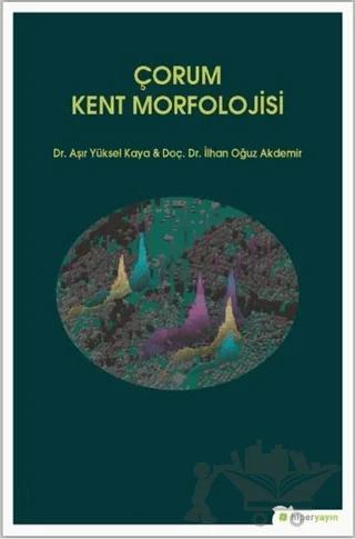 Çorum Kent Morfolojisi