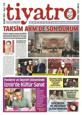Tiyatro Gazetesi Sayı: 119 Şubat 2021
