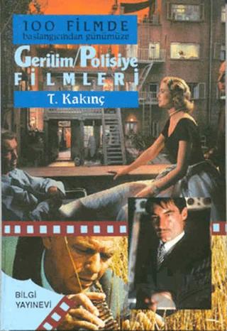 100 Filmde Başlangıcından Günümüze - Gerilim -Polisiye Filmleri