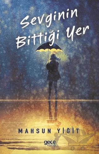 Sevginin Bittiği Yer