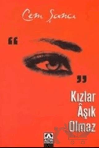Kızlar Aşık Olmaz