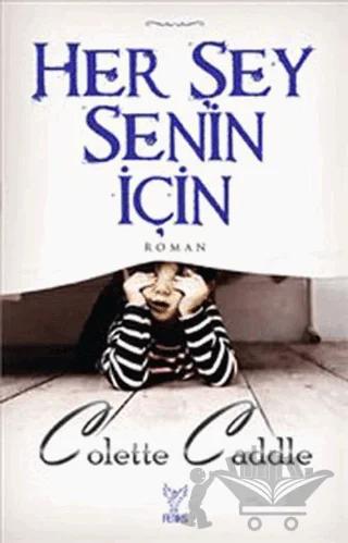 Her Şey Senin İçin