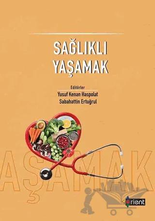 Sağlıklı Yaşamak