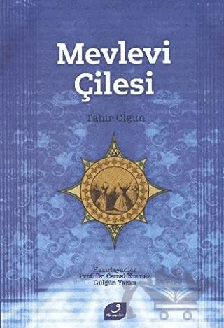 Mevlevi Çilesi – Tahir Olgun – Vefa Yayınları kitap kapağı