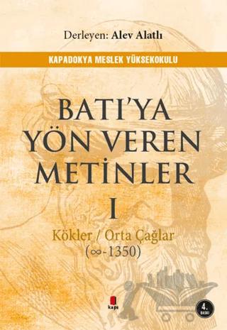 Batı’ya Yön Veren Metinler 1