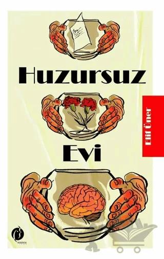 Huzursuz Evi