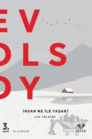 İnsan Ne İle Yaşar? – Lev Nikolayeviç Tolstoy – İstek Yayınları kitap kapağı