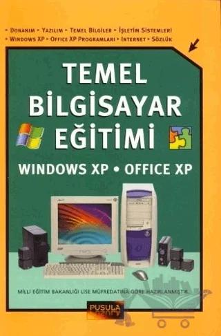 Temel Bilgisayar Eğitimi Windows XP - Office XP