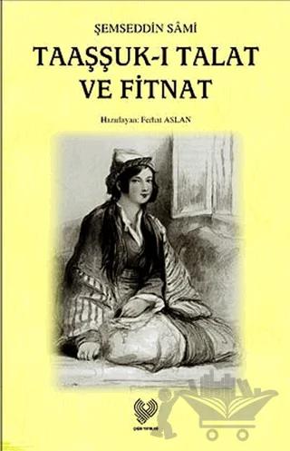 Taaşşuk-ı Talat ve Fitnat