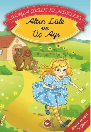 Altın Lüle ve Üç Ayı (El Yazılı)