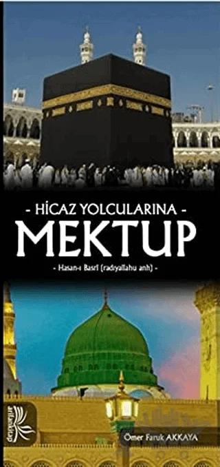 Hicaz Yolcularına Mektup