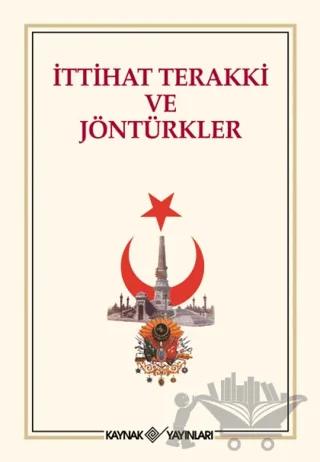İttihat Terakki ve Jöntürkler