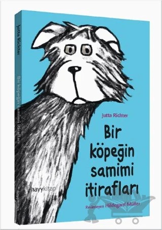 Bir Köpeğin Samimi İtirafları – Jutta Richter – Hayykitap kitap kapağı