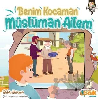 Benim Kocaman Müslüman Ailem - Kardeşlik Serisi 1