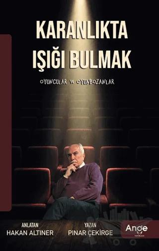 Karanlıkta Işığı Bulmak