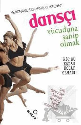 Dansçı Vücuduna Sahip Olmak
