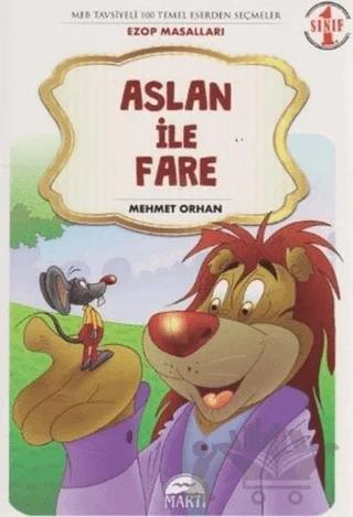 Aslan İle Fare - 1. Sınıf Ezop Masalları