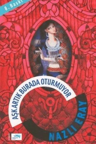 Aşk Artık Burada Oturmuyor