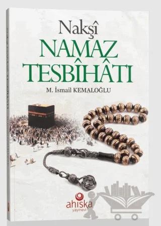 Nakşi Namaz Tesbihatı (Cep Boy)