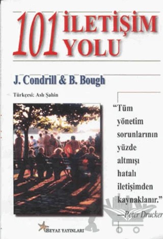 101 İletişim Yolu – Bennie Bough, J. Condrill – Beyaz Yayınları kitap kapağı
