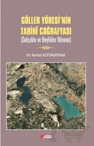 Göller Yöresi’nin Tarihi Coğrafyası
