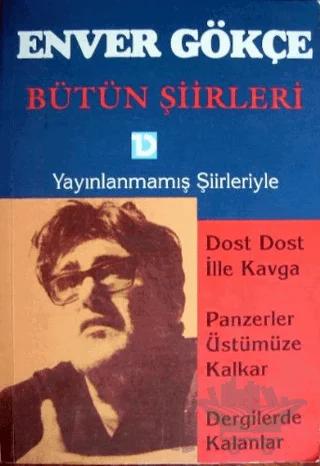 Bütün Şiirleri ( Yayınlanmamış Şiirleriyle )