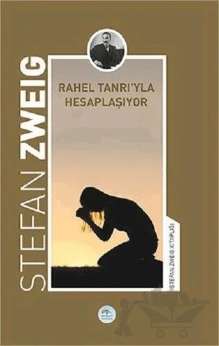 Rahel Tanrıyla Hesaplaşıyor