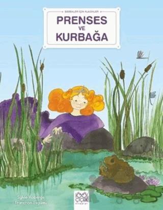 Prenses ve Kurbağa - Bebekler İçin Klasikler