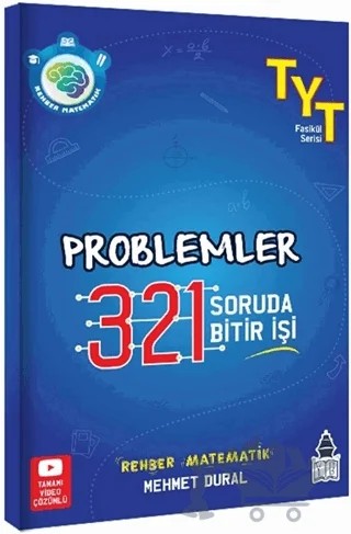 TYT Rehber Matematik Problemler 321 Soruda Bitir İşi – Mehmet Dural – Tonguç Akademi kitap kapağı