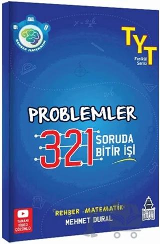 TYT Rehber Matematik Problemler 321 Soruda Bitir İşi