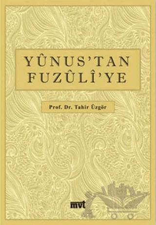 Yunus’tan Fuzuli’ye