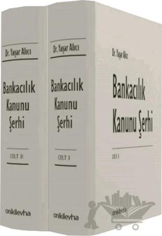 Bankacılık Kanunu Şerhi Seti (2 Cilt Takım)
