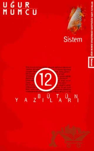 Sistem Bütün Yazıları 12 2 Ocak - 6 Haziran 1979 Yazıları