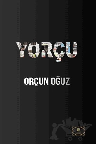 Yorçu – Orçun Oğuz – Dionysos Yayın Group kitap kapağı